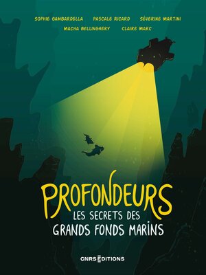 cover image of Profondeurs--Les secrets des grands fonds marins
